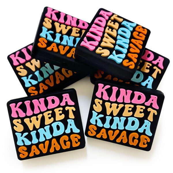 Matte Kinda Sweet Kinda Savage Phrase Silicone Focals Lenght 26mm, Width 23mm(Package of 10)